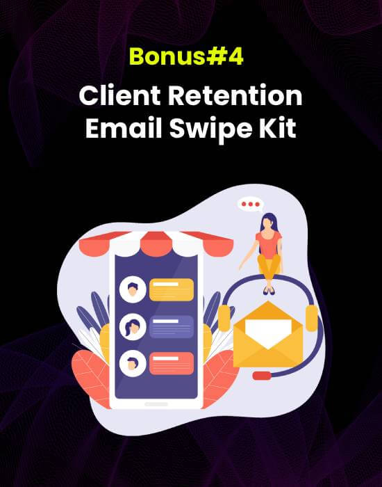 Client Retention Email Swipe Kit